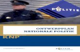 KWARTIERMAKER NATIONALE POLITIE KNP€¦ · Zij verwacht een moedige politie die in actie komt om de burgers te beschermen, als het moet met gevaar voor eigen leven en welzijn. Zij
