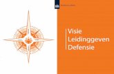 ECLD | - leider Defensiemindef.nl.nlda.ecld.nl/visieleidinggevendefensie/vl.pdf · van karakter. Moedige gedachten maken iemand bijvoorbeeld niet direct moedig. Je spreekt van een