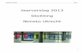 Jaarverslag 2013 Stichting Nimeto Utrecht¯ntegreerd... · Utrecht verzorgd, de overige BBL-opleidingen op diverse locaties in het land. BOL-opleidingen Opleidingen BOL-niveau 4 Opleiding