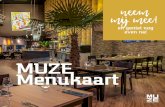 het podium voor de Zaanstreek en omstreken - …...Het restaurant is geopend vanaf 17.30 uur. Het team van MUZE - eten en drinken zorgt ervoor dat u op tijd bij de voorstelling bent.