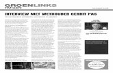 INTERVIEW MET WETHOUDER GERRIT PAS Gerrit zw.pdf · De presentatie van het boekje ging vergezeld met een expositie in het Huizer Museum over de kunste-naars waarvan in Huizen beelden