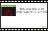 Basisregistraties en de Omgevingswet: wát een stel...PowerPoint-presentatie Author Ben Roetgerink;Wim van Oekel;Marjolein Kavelaars Created Date 6/17/2016 3:44:27 PM ...