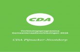 Verkiezingsprogramma CDA Pijnacker-Nootdorp GR2018 · in de vorm van misbruik van sociale zekerheid of voorzieningen binnen de zorg. Een samenleving waarin hard werken en inzet tonen