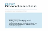 (KOPP/KOV) - GGZ Standaarden · 2020-04-20 · Generieke module Zorg voor ouders met psychische en/of verslavingsproblematiek en hun (... Deze pdf is gepubliceerd op GGZ Standaarden