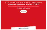De online impact van een supertalent voor PSV · Korte video’s op Twitter van slechts een paar seconden die doorlinken naar YouTube goed werken.” En dat is terug te zien op Youtube.