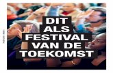 PROJECTPLAN DIT | BRABANT C FESTIVAL VAN DE TOEKOMST · 2017-02-28 · festival in Eindhoven in 2015 en 2016 waren een succes en de nuleditie van het DIT festival in Taipei (Taiwan)