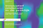 Innovatief onderwijs in de praktijk - Managementboek.nl€¦ · van het model is en hoe het moet worden toegepast. Ik onderschrijf de toepassing van dit model van harte en raad allen