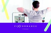 Fitness - Pixformance Sports GmbH · Innovation Award 2014. Pixformance is de sleutel tot het succes van uw sportschool: op maat gemaakte trainingsplannen met real-time feedback,