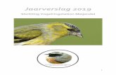 Jaarverslag 2019 · Foto voorpagina: Sijs, eerste-kalenderjaar mannetje, Meijendel, Wassenaar, 27 oktober 2019 (Vincent van der Spek) Spek, V van der & R van der Vliet (red). 2020.