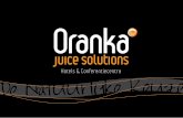 De Natuurlijke Keuze - Oranka · 2019-11-28 · Presentatie oplossingen Product oplossingen 4 6 8 10 12 14 16 18 20 22 24 28. 4 Oranka Juice Solutions Oranka is als internationaal
