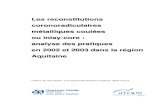 Contact : Dr Jean Vignau : jean.vignau@elsm-bordeaux ...aspbd.free.fr/IMG/pdf/Inlay-Core_Aquitaine_2002.pdf · 2 - les RCR métalliques coulées ou inlay-core s'adressent aux dents