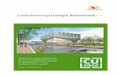 2012 09 06 contracteringstrategie bibliotheek versie 1 1 · Dat de stad daarin succesvol is, mag blijken uit de recente verkiezing van Utrecht als vitaalste stad van Nederland. Wij