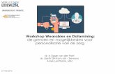 Workshop Wearables en Datamining: de grenzen en ...healthbytech.com/wp-content/uploads/Workshop_Lentferink.pdf · Intro Presentatie datamining voor just-in-time tailored feedback