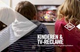 Kinderen & tv-reclame - Kids en Jongeren Marketing blog · 2 Kinderen & tv-reclames Kinderen & tv-reclames 3 Het belooft een heel mooi jaar te worden. “Reclame is leuk. Mama vindt
