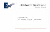 Open dag 2015 van Satelliet club “de Transponder”...Open dag 2015 van “de Transponder” Hardware presentatie door Erik (iemand) • Intro • Agenda • Tips 2/12 • Veilig