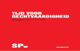 TIJD VOOR RECHTVAARDIGHEID - SP Zeeland...tijd voor rechtvaardigheid verkiezingsprogramma 2019 - 2023 sp zeeland zeeland.sp.nl. 2 tid voor rechtvaardigheid inhoud 1. inleiding 3 2.