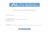 Richtlijn fysiotherapie bij ALS/PSMA/PLS · 2019-11-11 · 1 Richtlijn fysiotherapie bij ALS/PSMA/PLS INITIATIEF ALS Centrum Nederland. IN SAMENWERKING MET Koninklijk Nederlands Genootschap