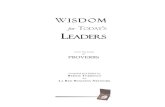 WISDOM · PDF file 2019-11-27 · And with your wisdom, develop common sense and good judgment. If you exalt wisdom, she will exalt you. Hold her fast and she will lead you to great