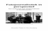 Fotojournalistiek in perspectief...De vragenlijst is in het najaar van 2008 uitgezet onder mensen die werkzaam zijn in de journalistiek en zich bezighouden met fotojournalistieke werkzaamheden.
