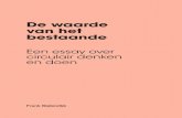 De waarde van het bestaande - Bijdendijk Consultbijdendijk-consult.com/assets/pdf/essay_frank_bijdendijk... · 2020-06-01 · • de Services, oftewel de basisinstallaties. Een levensduur