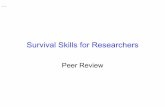 Survival Skills for Researchers - MIT OpenCourseWare...Survival Skills for Researchers Peer Review Harvard-MIT Division of Health Sciences and Technology HST.502 : Survival Skills