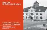 Waarom - heemkundebrunssum.nl en Vijfjarenplan.pdf · Historie die ons verbindt, ons allemaal in-zicht en kennis geeft in wat het verleden ons leert om samen een goede toekomst te