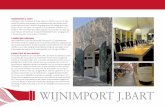 WIJNIMPORT J mei oktober 201… · Wijnimport J. Bart importeert al 50 jaar wijnen en distillaten van over de hele wereld. Wij werken voornamelijk met kwaliteitsbewuste, vaak kleinere
