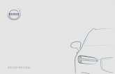 VOLVO ON CALL · Instellingen Volvo On Call SOS of On Call. Een geactiveerde dienst is binnen 10 seconden te annuleren door op de EXIT-knop te drukken. N.B. Gebruik de SOS-knop uitsluitend,