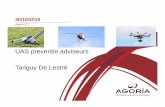 UAS preventie adviseurs Tanguy De Lestré - drone... · Zowel verbetering en/of kostenreductie van bestaande/nieuwe processen Bedrijven kunnen beslissen welke scope ze willen opnemen