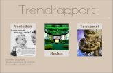 Trendrapport - WordPress.com · 2014-10-03 · (Re)vitaliseren; merken kunnen via beleveniscommunicatie actief op zoek gaan naar nieuwe imago-impulsen, zonder het bestaande imago