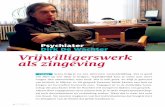 Psychiater Dirk De Wachter Vrijwilligerswerk als zingevingpresentweb.be/new/wp-content/uploads/2018/01/... · zijn in vergadertechnieken. Je mag niet zomaar ergens een patiënt zetten