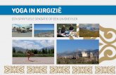 Yoga in Kirgiziëterrayoga.nl/.../2019/01/flyer-yoga-in-Kirgizie-2019.pdf · 2019-01-04 · Yoga in Kirgizië een spirituele sensatie op een unieke plek De yogasessies worden verzorgd