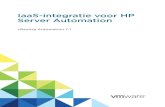 IaaS-integratie voor HP Server Automation · HP Server Automation -sjabloon gebruikt om virtual machines in te richten door te klonen. Doelgroep Deze informatie is bedoeld voor systeembeheerders,