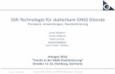 SSR-Technologie für skalierbare GNSS Dienste für skalierbare... · Geo++ 11.10.2016 Intergeo 2016, "Trends in der GNSS-Positionierung" , Hamburg 1 SSR-Technologie für skalierbare