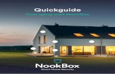 Kom igång med NookNox...NookBox Quickguide Kom igång med NookBox 5 5. Slutför registreringen Du ska nu ha fått två aktiveringsmail till den e-post du angav vid registreringen