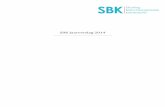 SBK Jaarverslag 2014 - KALVERSECTOR · 2016-01-20 · Hoofdstuk 4 Financiële gegevens De onder punt 1 en 2 opgenomen gegevens zijn ontleend aan het financieel jaarverslag 2014 van