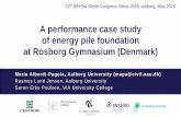 A performance case study of energy pile foundation at ... · Rosborg Gymnasium: performance case study in Vejle g-n-ar-t-t-eri/ Energy piles Description of the site Results & Discussion