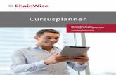 Cursusplanner - ChainWise...2019/11/18  · Planning van de cursus: tijd, resources & locatie, standaard en op maat Cursussoorten (groepen) Planning Opbouw programma modules Plannen
