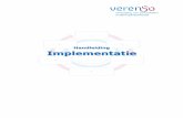 Handleiding Implementatie - Verenso · met duidelijke planning, doelen en eigenaarschap. Het implementatieplan is afgestemd op de specifieke situatie. 6. Evalueren, bijstellen en