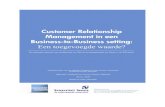 Customer Relationship Management in een B2B …essay.utwente.nl/58393/1/scriptie_R_ten_Holte.pdfCustomer Relationship Management is a relationship strategy which is implemented by