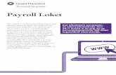 Payroll Loket - Grant Thornton Netherlands Home · Payroll Loket Een efﬁ ciëntere personeels- en salarisadministratie door 24/7 inzicht in en grip op uw personeelsgegevens? Dat