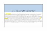Escuela: Wright Elementary - OKALOOSA SCHOOLS · 2019-10-16 · Escuela: Wright Elementary Yo, ____Dr. Anita Choice___, por la presente certifica que todos los hechos, cifras y representaciones