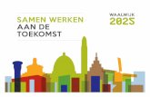 SAMEN WERKEN AAN DE TOEKOMST - Waalwijk 2025 · 8. Stimuleren van de deelname aan de arbeidsmarkt voor groepen zoals langdurig werklozen en mensen met een afstand tot de arbeidsmarkt.