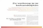Zo verkoop je je behandelplan - Rolf van Mierlorolfvanmierlo.nl/.../03/2015DENTISTA-Behandelplan.pdf · de patiënt graag overtuigen van de aanpak. Bewaak bij het overtuigen (verkoop)