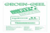 GROEN-GEEL - FIT Boys · 2018-03-12 · - 1 - Officieel cluborgaan van de c.v.v. Fit Boys Groen / Geel JAARGANG 57 14 maart 2018 – nr. 21 Opgericht 23 augustus 1953 Postadres Schapendrift