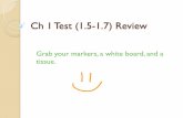 Ch 1 Test (1.5-1.7) Review - Ms. Wilson's Math Classes...Ch 1 Test (1.5-1.7) Review Grab your markers, a white board, and a tissue. Things to Know