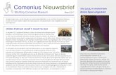 Comenius Nieuwsbrief · 2017-06-27 · Comenius Nieuwsbrief Stichting Comenius Museum Maart 2017 Unitas Fratrum vanaf 1 maart te zien In oktober 1517 spijkerde Maarten Luther zijn