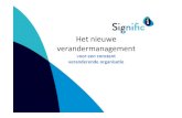 Het nieuwe verandermanagement - HeadFirst.nl · Het nieuwe verandermanagement voor een constant veranderende organisatie. Verandering realiseren kan niet meer worden gezien als een