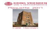Plaquette 2017 - Kring Vrienden · 2018-10-18 · Uitnodiging. Op donderdag 8 maart 2018 zal de plaquette van de . Kring Vrienden van ’s-Hertogenbosch worden aangeboden aan . Fiona