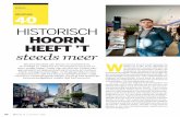 HISTORISCH HOORN HEEFT ’T steeds meer W · 2017-04-14 · nummer 4 - 2016 HISTORISCH HOORN HEEFT ’T steeds meer De binnenstad van Hoorn is schitterend. Je winkelt er sfeervol